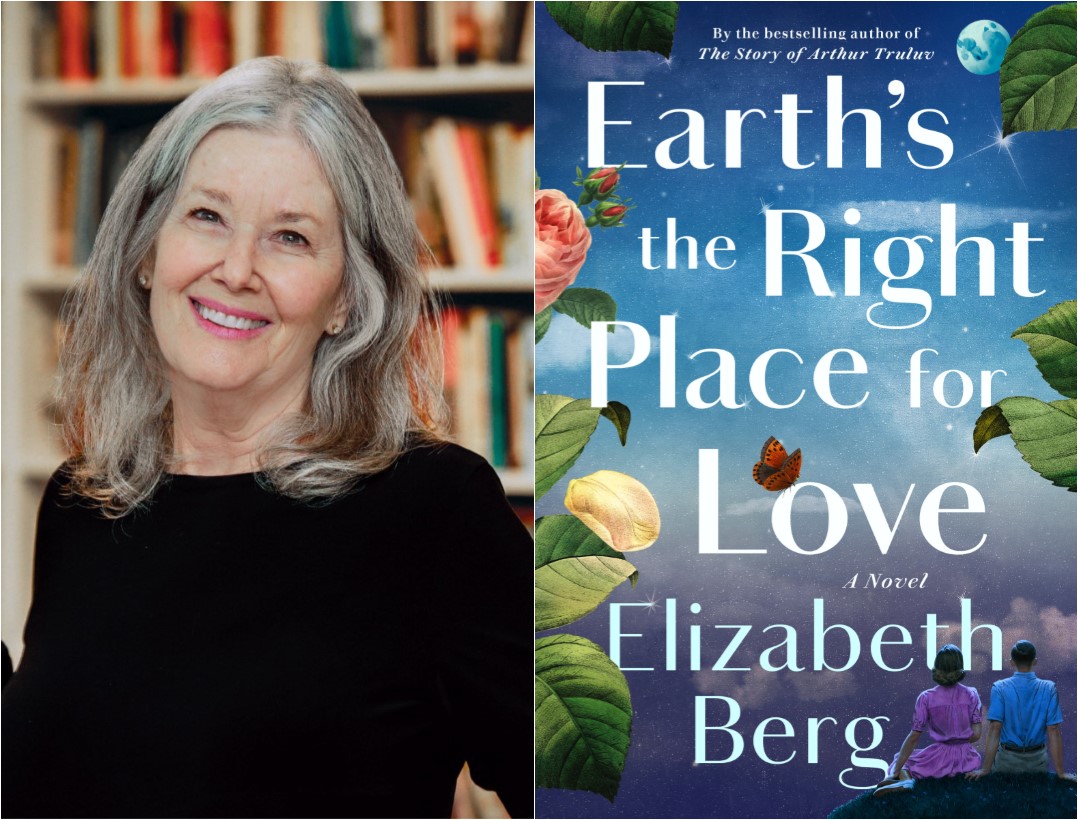 Elizabeth Berg with her new book Earths the Right Place for Love a novel 