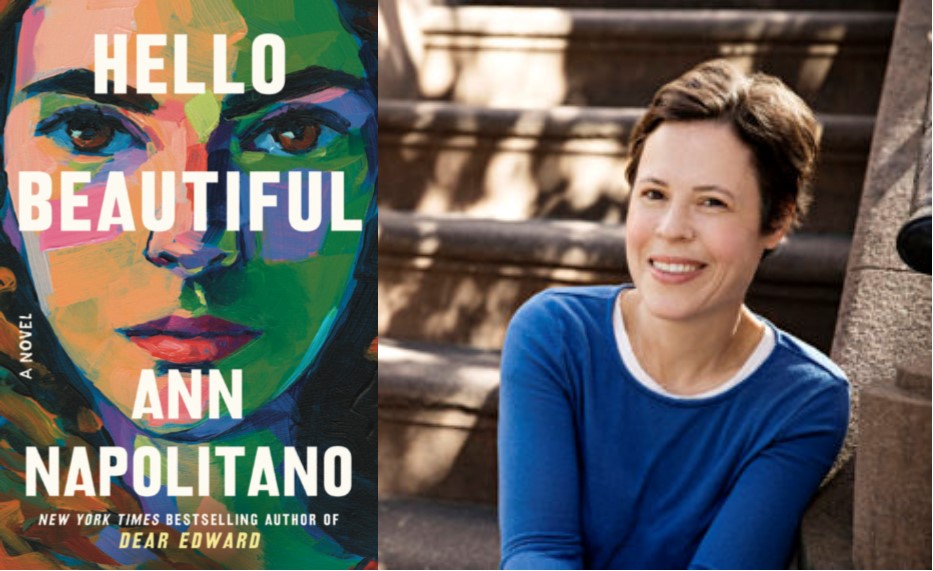 An image of Ann Napolitano and her new book Hello Beautiful. 