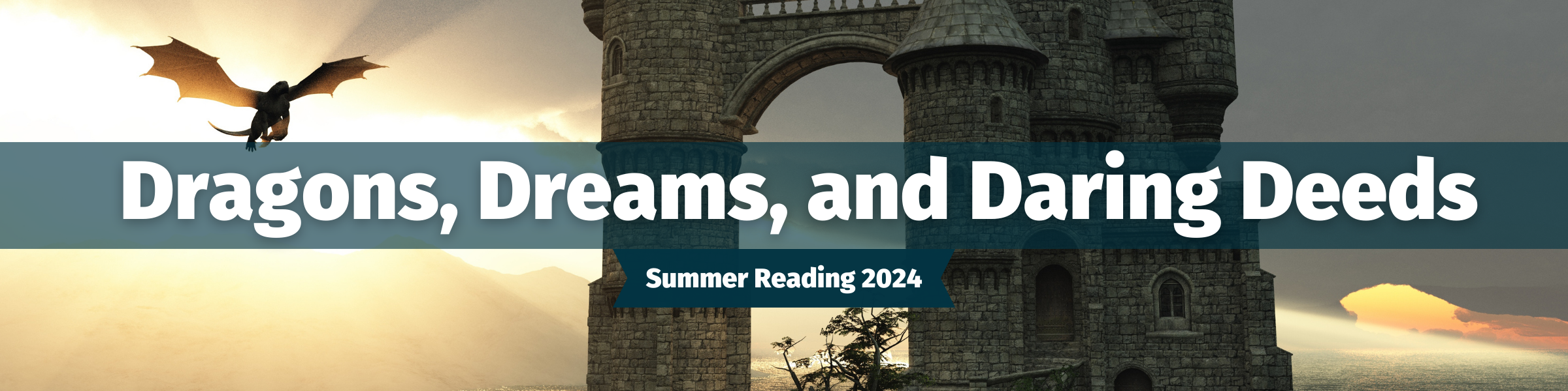 Dragons, Dreams, and Daring Deeds