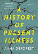Image for "A History of Present Illness"