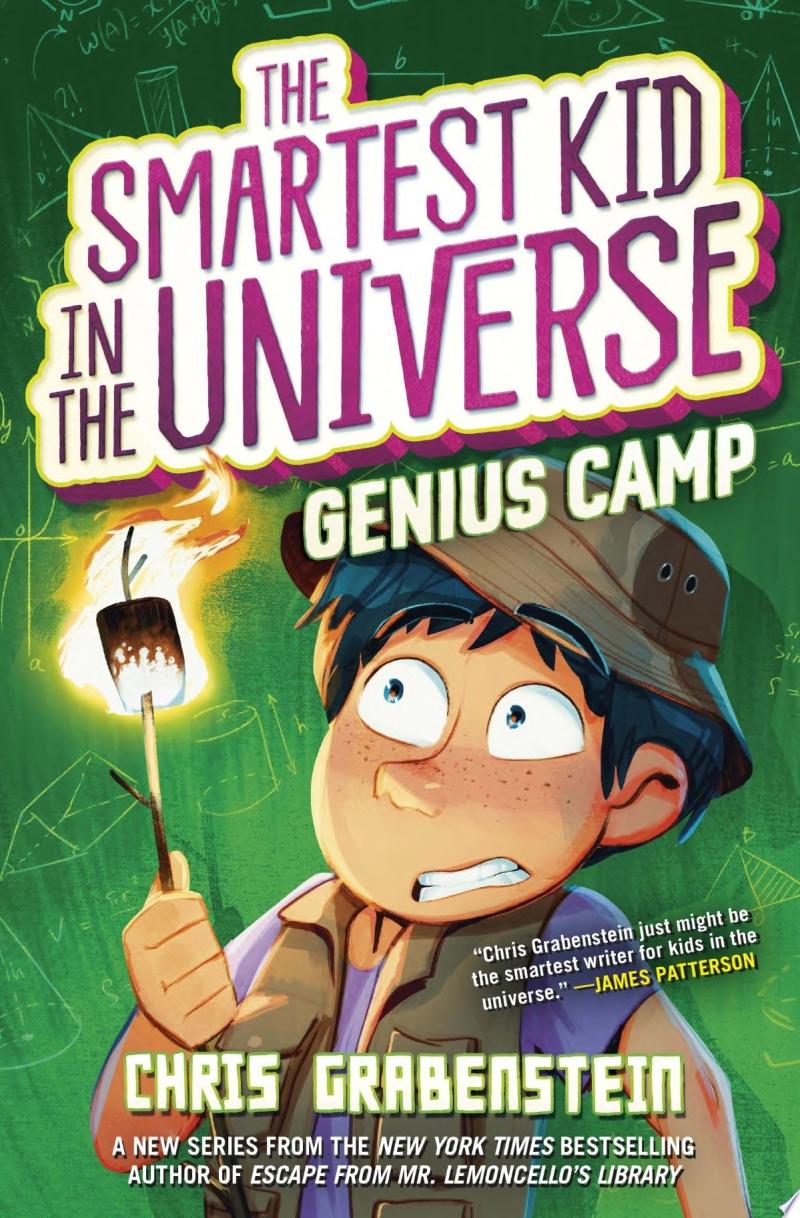 Image for "The Smartest Kid in the Universe Book 2: Genius Camp"