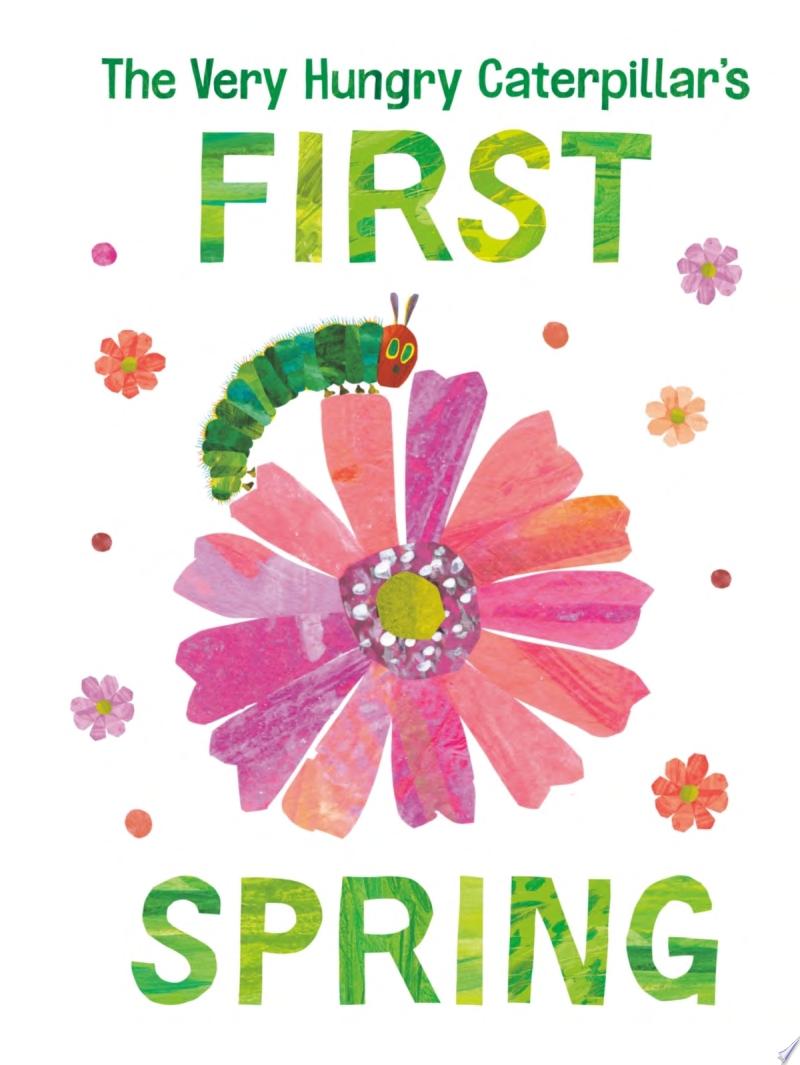 Image for "The Very Hungry Caterpillar&#039;s First Spring"