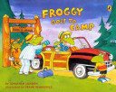 Image for "Froggy Goes to Camp"