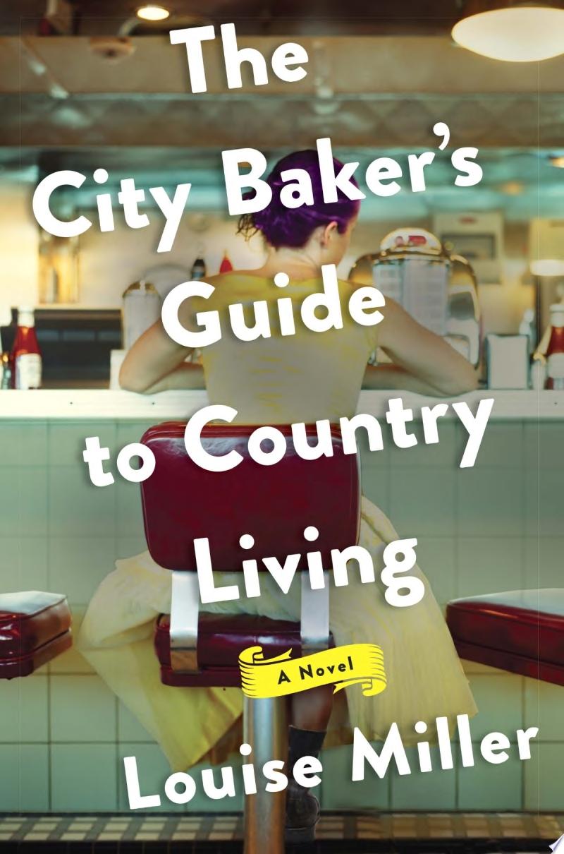 Image for "The City Baker&#039;s Guide to Country Living"