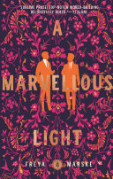 Image for "A Marvellous Light"