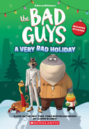 Image for "Dreamworks the Bad Guys: a Very Bad Holiday Novelization"