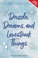 Image for "Drizzle, Dreams, and Lovestruck Things"