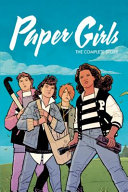 Image for "Paper Girls: the Complete Story"