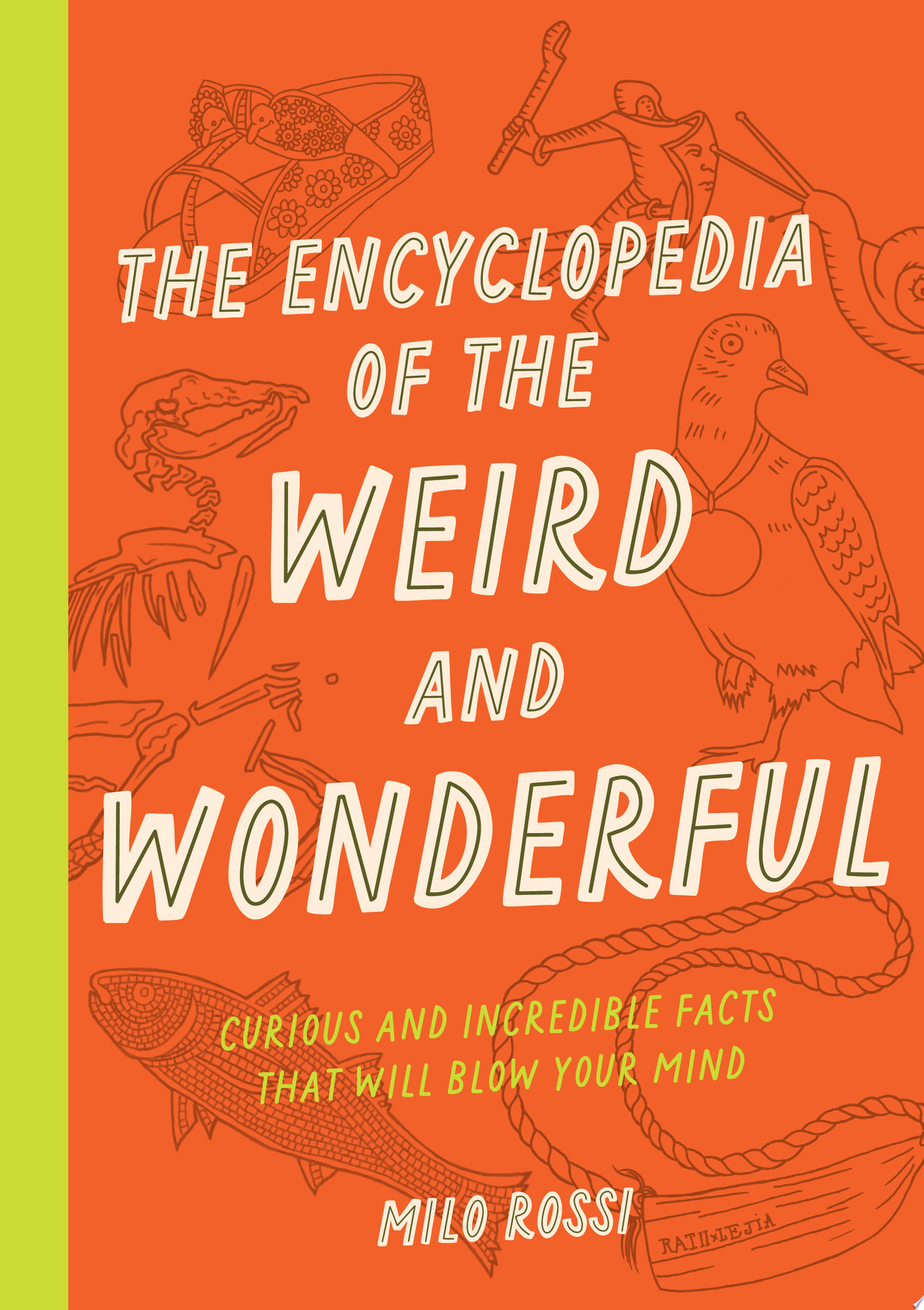 Image for "The Encyclopedia of the Weird and Wonderful"
