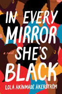 Image for "In Every Mirror She's Black"