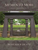 Image for "Memento Mori - Farmington, Connecticut"