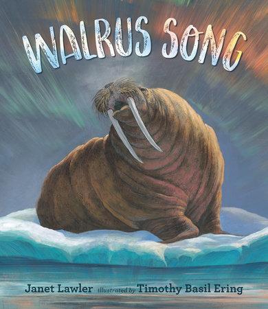Walrus Song book cover with walrus on snow