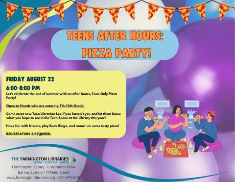 Display showcasing a group of youths eating pizza at a party. Friday August 22nd from 6-8 PM. Registration required. Open to friends in Grades 7-12. 