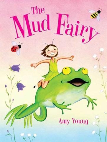 Book cover for The Mud Fairy, features a fairy and a frog