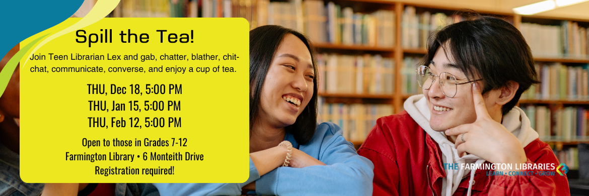 Teens: Spill the Tea Slider for Dec, Jan & Feb